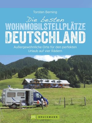 cover image of Die besten Wohnmobilstellplätze Deutschland